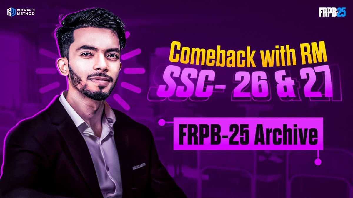 Comeback With RM SSC '26 & '27 Batch (FRPB -25 Archive)