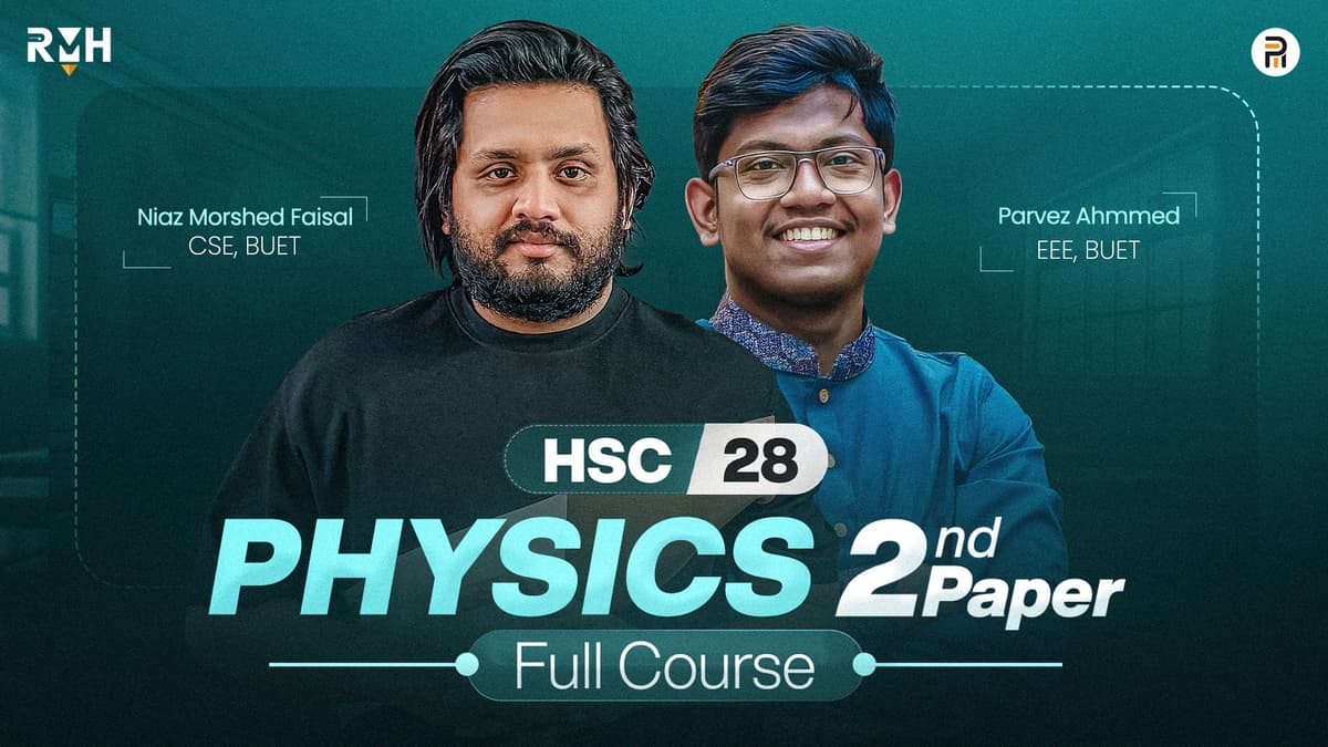Physics 2nd Paper Basic To Pro HSC-28