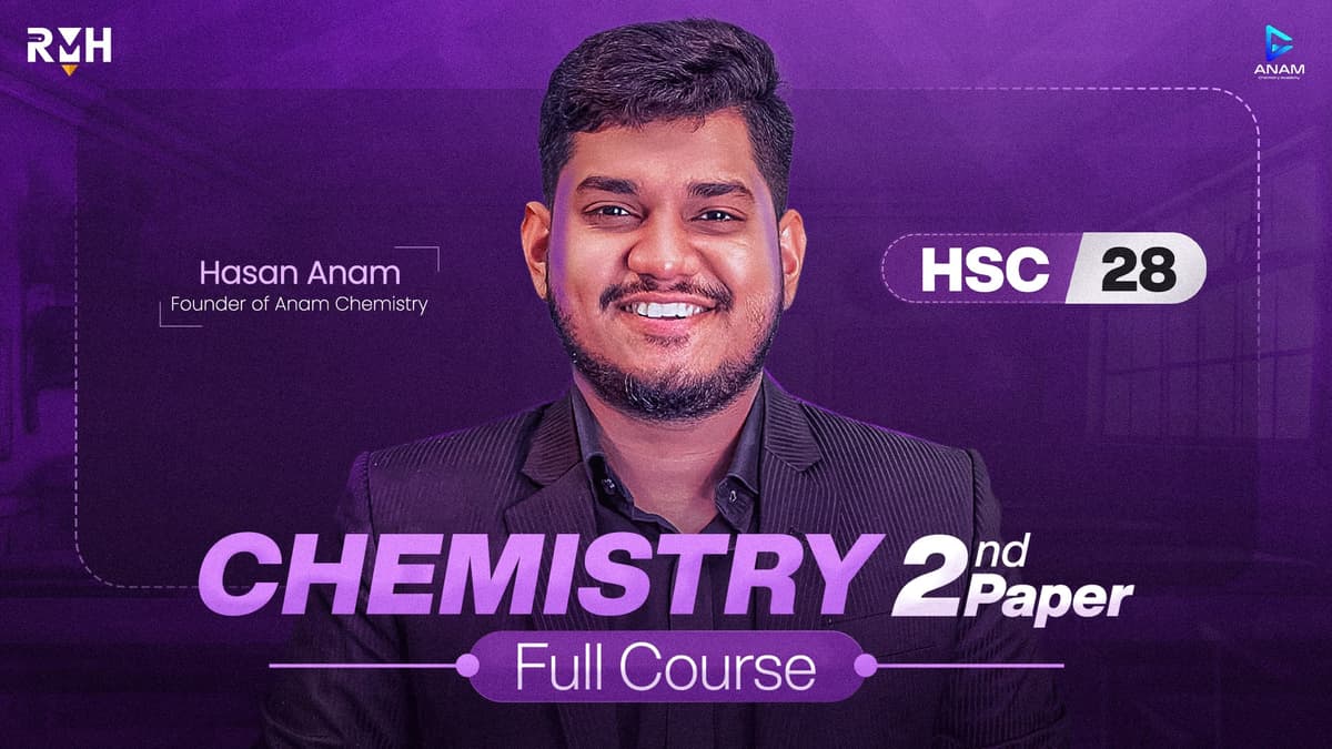 Chemistry 2nd Paper Basic To Pro HSC-28